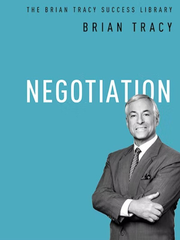 "Negotiation" – Искусство Переговоров от Брайана Трейси