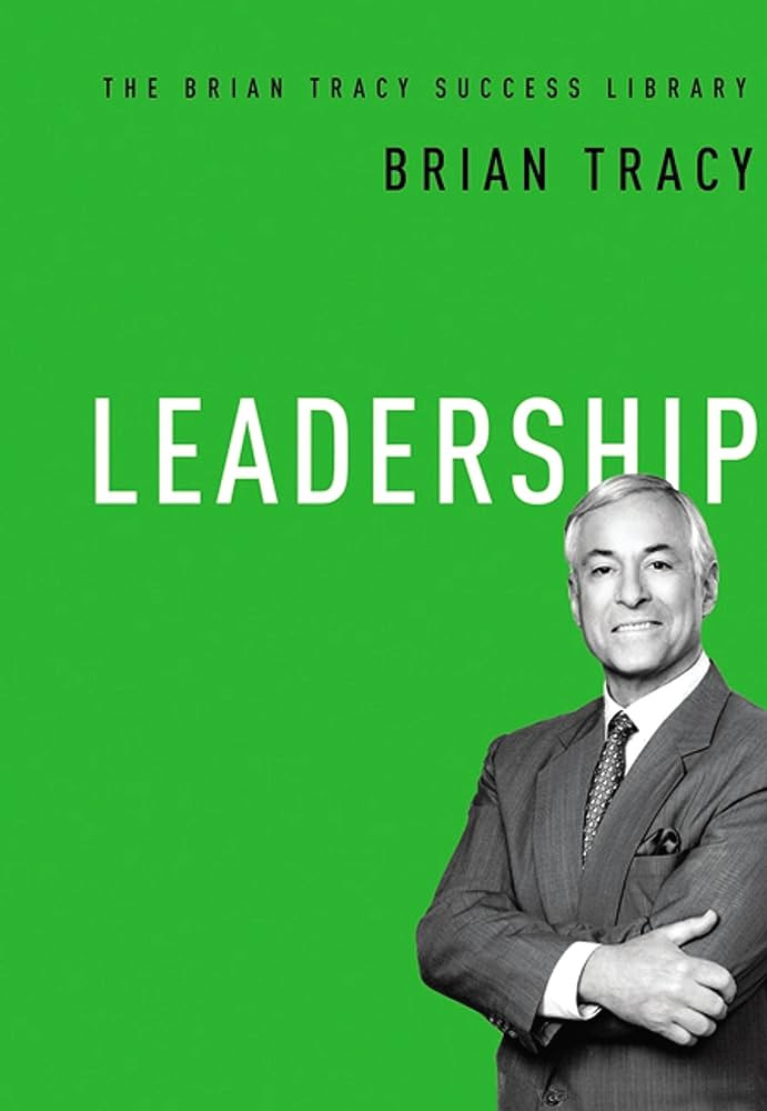 LEADERSHIP BRIAN TRACY